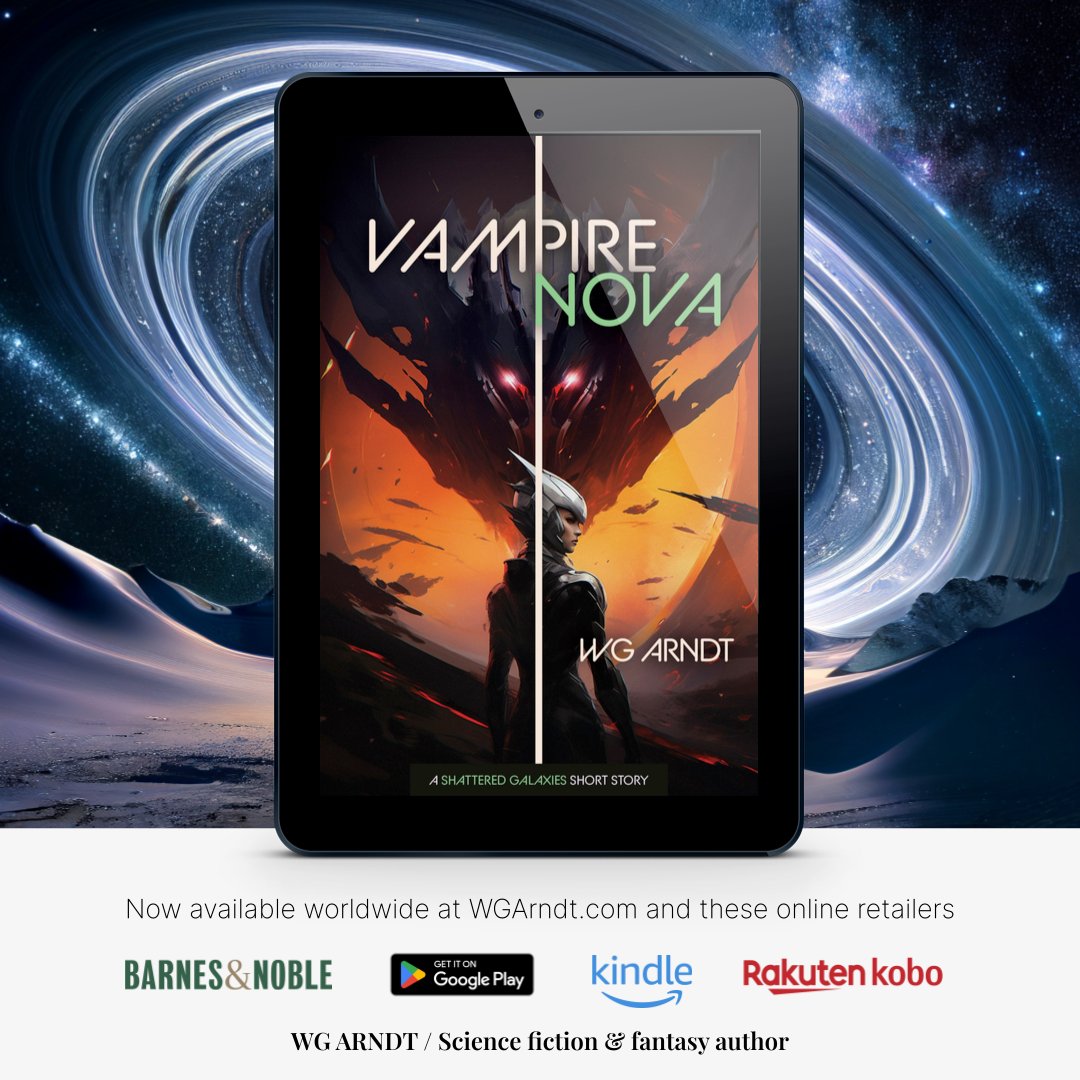 VAMPIRE NOVA: A Shattered Galaxies Short Story

Available everywhere: wgarndt.com/vampire-nova

#indieauthors #vampires #horror #scifi