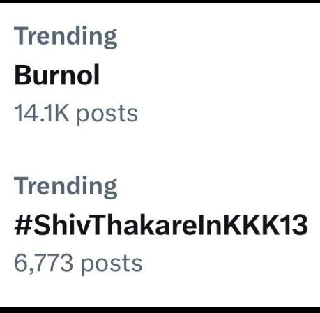 #ShivThakareInKKK13 is trending with Burnol for Haters🤌🏻💥#ShivThakare