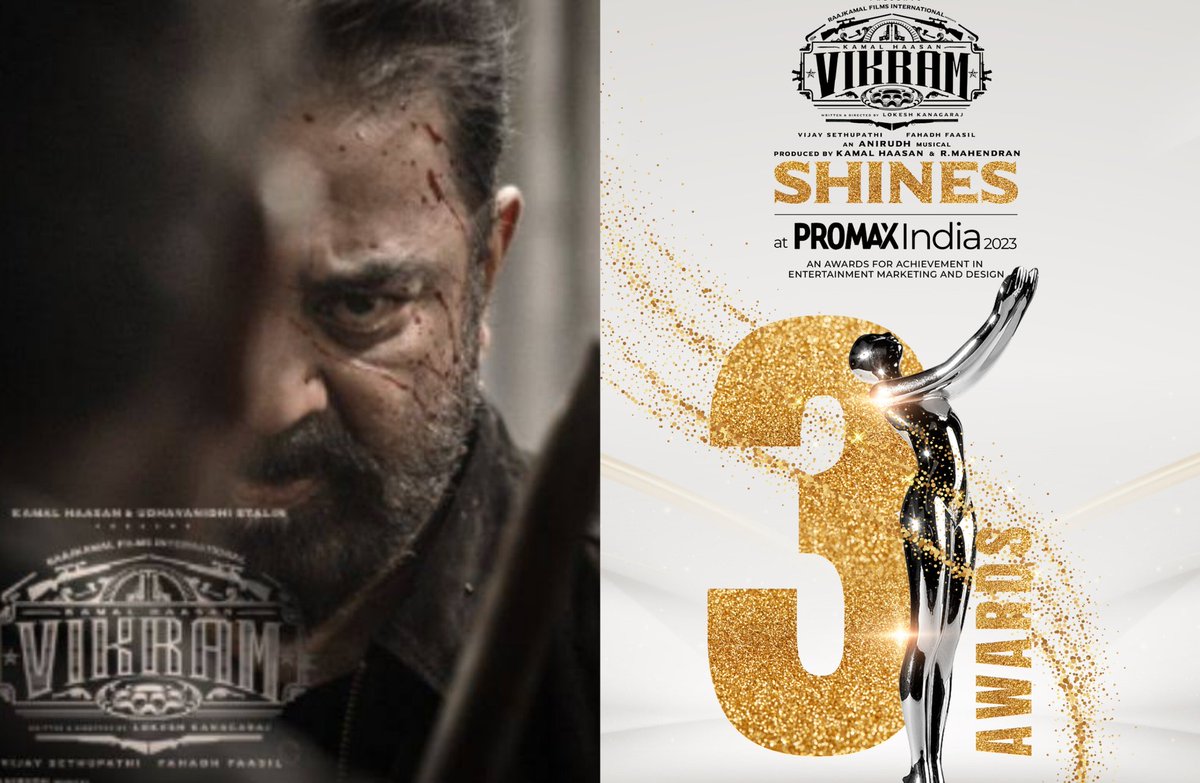 3 Awards for #Vikram 🎊
#KamalHaasan

Indian actors should learn #ENTERTAINMENT
#Marketing #design from #Aadavar
Not only #Cinema

@Promax_Global
@Dir_Lokesh

#Ulaganayagan 
  #PromaxIndia2023