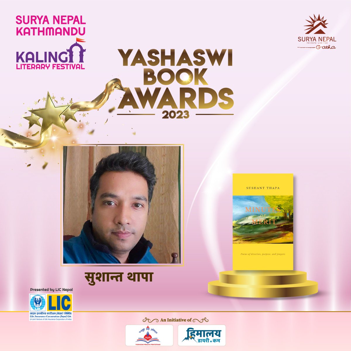kalingalitfest's tweet photo. Heartiest congratulations to Sushant Thapa for winning #YashaswiBookAwards2023 for his book "Minutes of Merit". The winners will be felicitated at the 2nd #SuryaNepalKathmanduKalingaLiteraryFestival scheduled from 1st to 3rd September at Hotel Himalaya, #Kathmandu, #Nepal.

#KalingaLitFest @KathmanduKLF