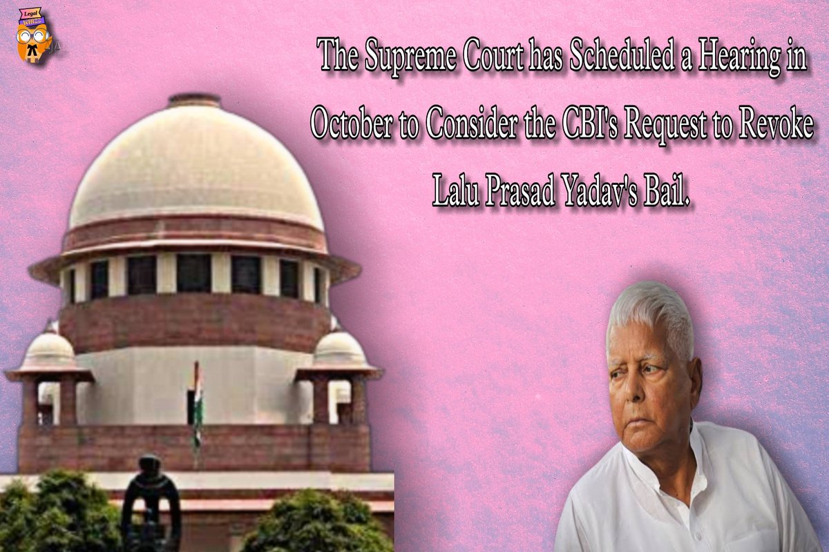 Legal_Whizz's tweet photo. The #APPEAL by #CBI contesting the #bail granted to #RJD #leader and Former #CM of #Bihar #LaluPrasadYadav in a Case involving a Fodder Fraud was Postponed by the #SupremeCourt on Friday until October 17 
#SupremeCourtofIndia #Centralbureauofinvestigation https://t.co/DxW0eq6uPu