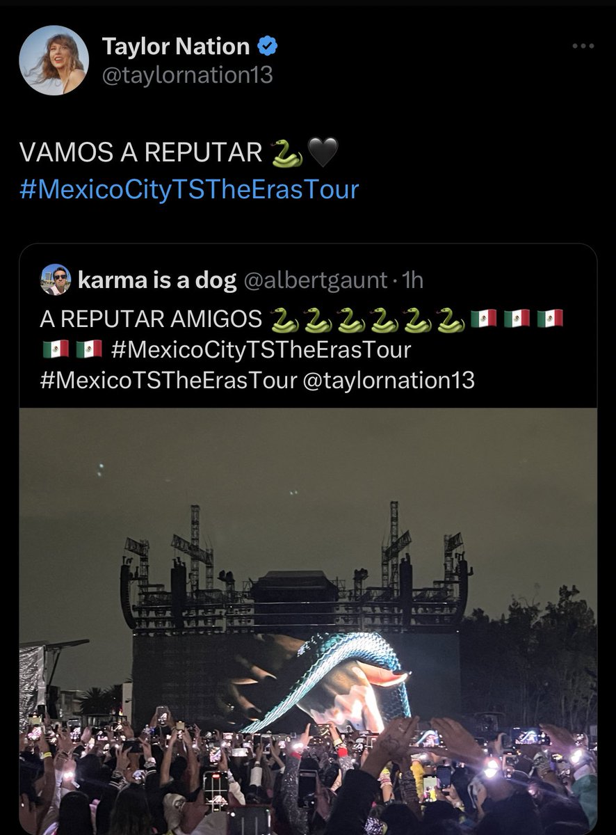 albertgaunt's tweet photo. Hice que Taylor Nation me re posteara, y dijera VAMOR A REPUTAR hoy ya gané, hoy ganaron los swifties mexicanos. 🇲🇽🐍 #MexicoTSTheErasTour #MexicoCityTSTheErasTour https://t.co/CTz8f0FVoF