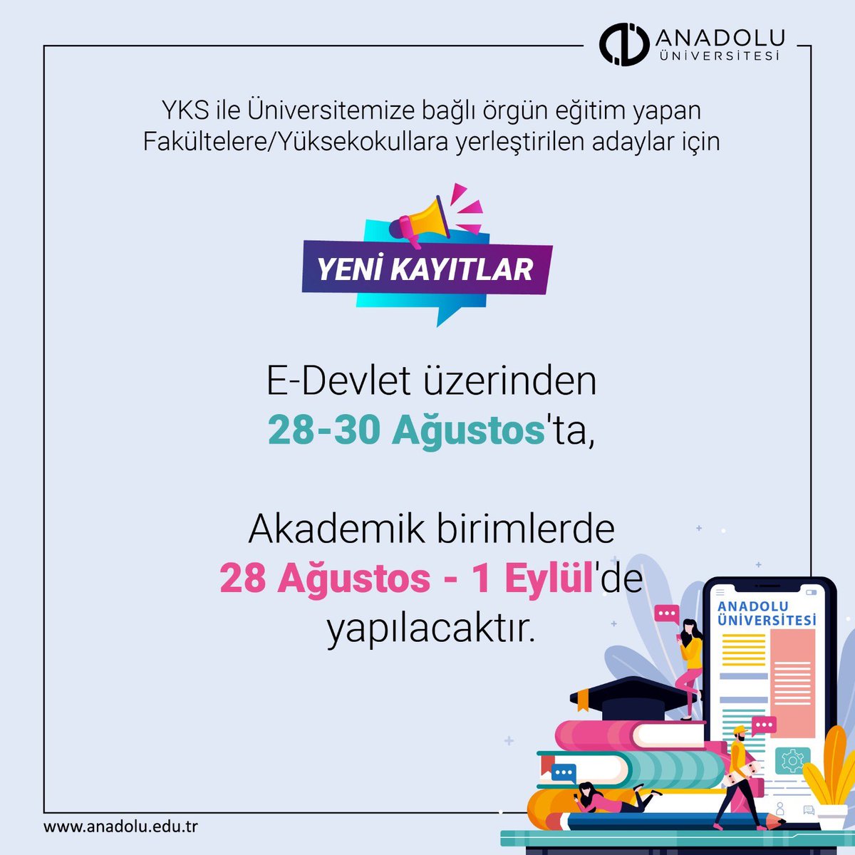 Anadolu_Univ's tweet photo. 2023‒2024 Öğretim Yılında Anadolu Üniversitesine yeni kaydolacak aday öğrenciler için kayıt duyurusu yayımlandı. Duyuruya erişmek için tıklayın: https://t.co/eZysy84tMi
#AnadoluÜniversitesi #YeniKayıt #yks2023 https://t.co/mWy0ce2sns