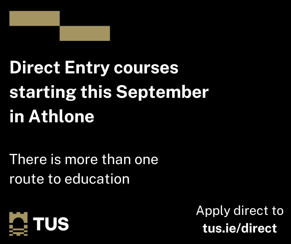 TUS_ie's tweet image. Check out the direct entry courses available for September 2023 on our Athlone campus 👉 ow.ly/9pAR50PEuL4

#WeAreTUS #DirectEntry