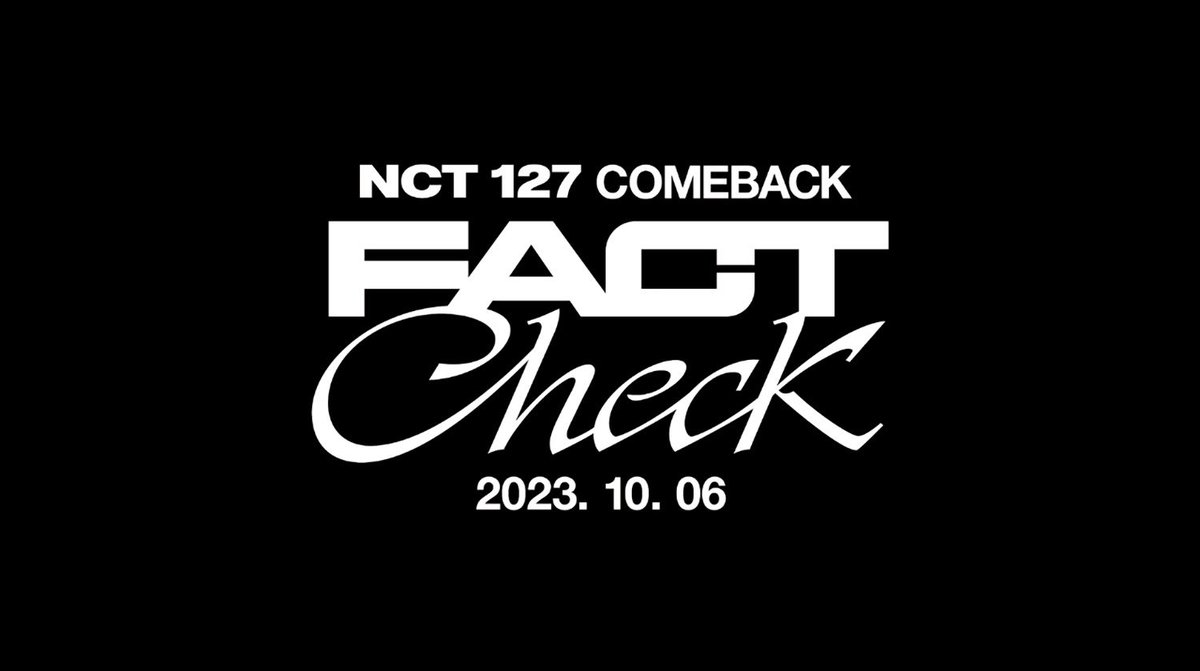 NCT 127, 정규 5집 ‘Fact Check’ 10월 6일 발매 확정!
드디어 그들이 온다!

entertain.naver.com/read?oid=468&a…

#NCT127 #FactCheck 
#NCT127_FactCheck