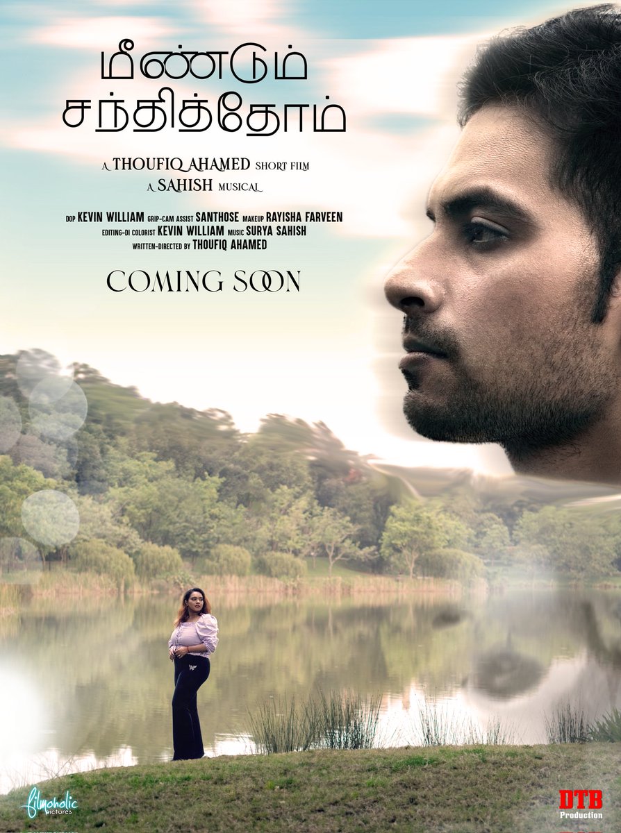 dtbproduction's tweet photo. Meendum Santhithom - a Thoufiq Ahamed short film https://t.co/uv0byZPXTq