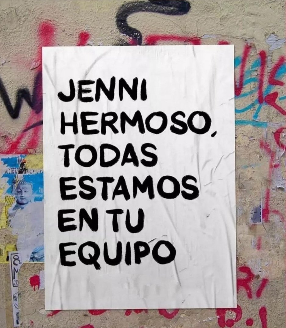 #JenniYoSiTeCreo #JenniHermosoNoEstasSola #TodasSomosJenni #RubialesInhabilitacion #RubialesCese