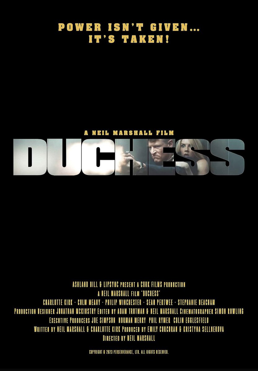 New poster for Neil Marshall’s next film DUCHESS- which I shot for him last year!