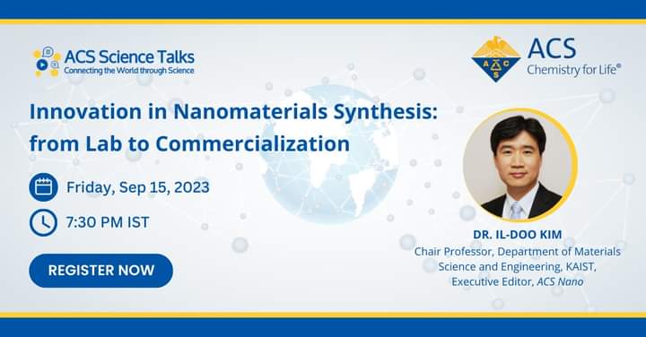 PawanSerani's tweet image. #ACSScienceTalks #VirtualEvent, &quot;Innovation in Nanomaterials Synthesis: from Lab to Commercialization,&quot; with Dr. Il-Doo Kim Chair Professor, Department of Materials Science and Engineering at KAIST, &amp;amp; Executive Editor of ACS Nano.
Register now brnw.ch/21wC1Cc