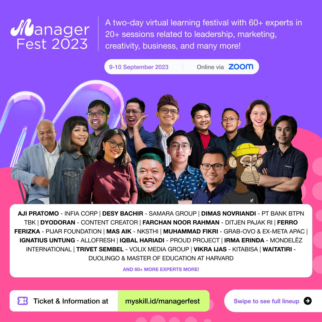 angga_fzn's tweet photo. Manager Fest 2023 💫💫

A two-day virtual learning festival that will bring 20+ sessions with 60+ experts related to leadership, marketing, creativity, business, and many more!

🎟️Get your tickets now at https://t.co/A7e5axsRt2 https://t.co/JoSZ7Q3uP3