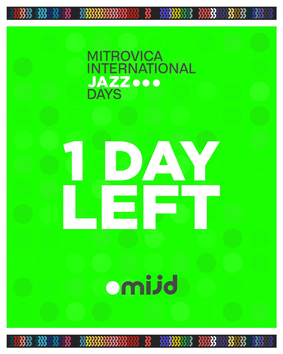 Are you ready for Mitrovica International Jazz Days?! 🎺🎶

⏳ Only 1 day left until the music starts swinging! 🤩
Don't miss out on this unforgettable experience. 
See you in Mitrovica! 💚💫