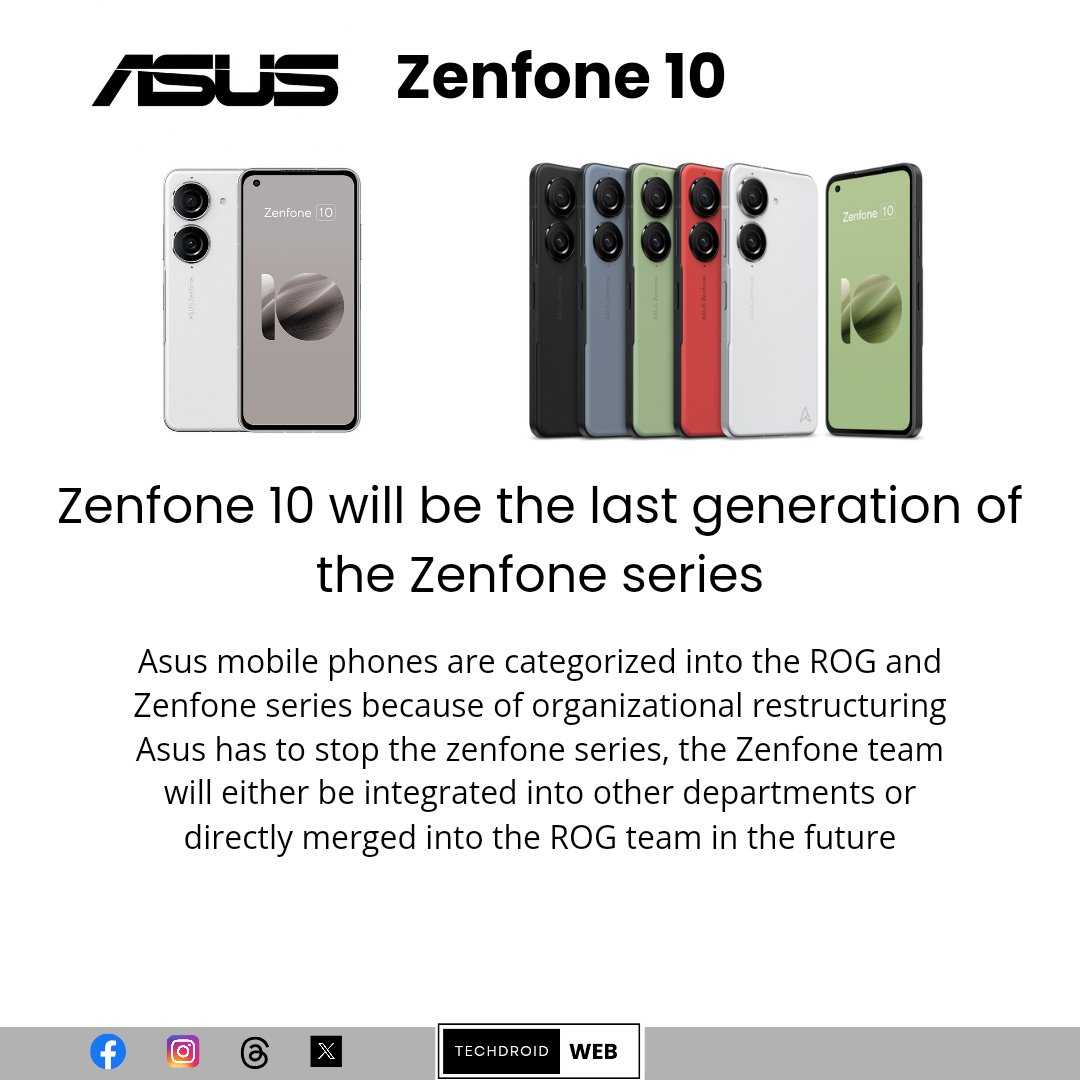 techdroid_web's tweet image. ASUS Zenfone 10 will be the last generation of the Zenfone series!
#ASUS #AsusZenfone10 #TechNews #TechdroidWeb
