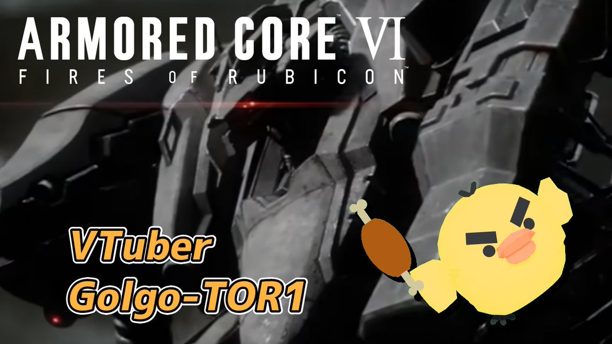 ToriNoGame's tweet photo. 【アーマード・コア6】やりますよ！／VTuberゴルゴトリ！【ARMORED CORE VI】
(｀・ω・´)つ

YouTube⇒ https://t.co/XiYhyIk6F2

#ARMOREDCORE
#VTuber https://t.co/1JCbnsRi6Z