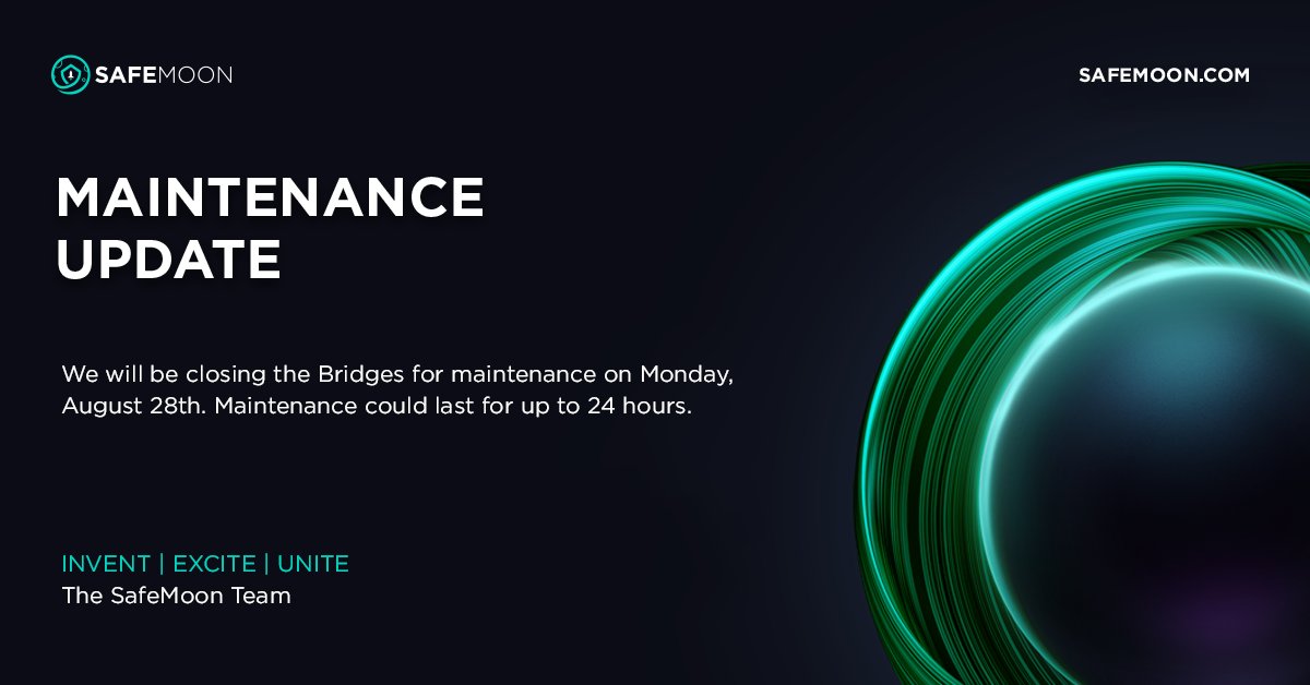 safemoon's tweet image. MAINTENANCE UPDATE
The Bridges on the #SAFEMOONSWAP will be closed for maintenance Monday, August 28 so our developers can continue to improve your experience.

INVENT | EXCITE | UNITE
#SAFEMOON
#SAFEMOONWALLET