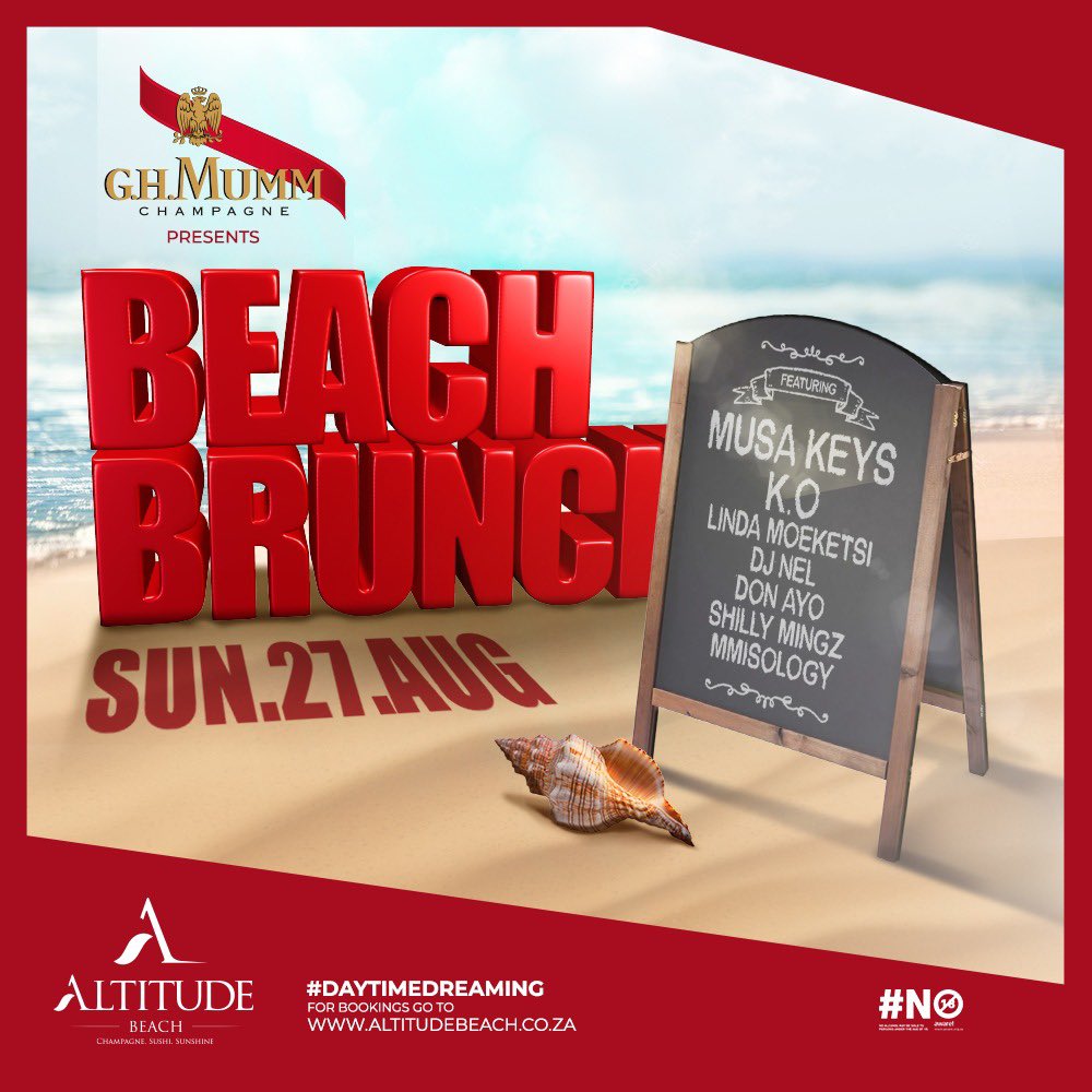 🌊 Join us for #BeachBrunch TODAY I’m association with @ghmumm_sa 🥂 ~ Catch @musakeys , @mrcashtime , @lindamoeketsi , @therealdjnel , @donayo_official + More! ~ altitudebeach.co.za 📌