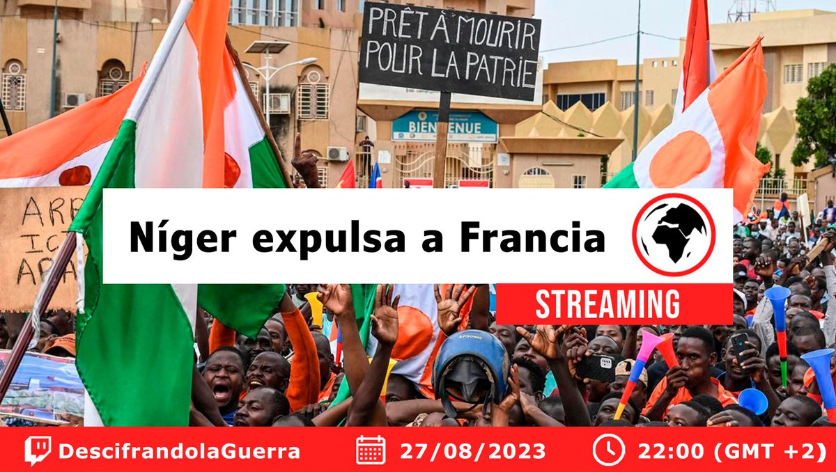 descifraguerra's tweet photo. 🇳🇪 DIRECTO DE HOY 🇫🇷

NÍGER EXPULSA A FRANCIA:

La junta militar de Níger ha ordenado la expulsión del embajador de Francia. ¿Qué consecuencias tendrá? Esta noche @AleGeo__ y @delamopablo lo analizarán en nuestro canal de Twitch.

🕙 22:00 (GMT +2)

🔗 https://t.co/tqfCTcjoXu