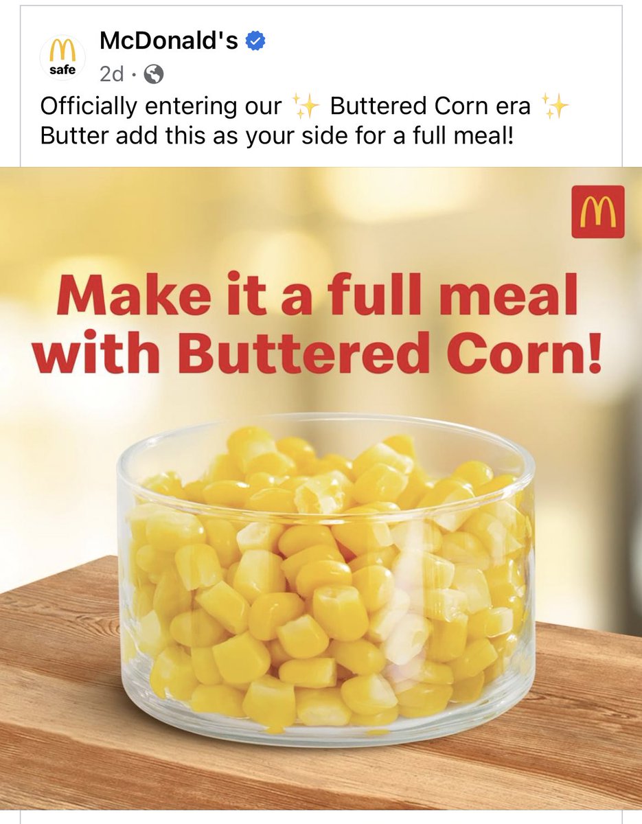 callme_gen's tweet photo. @McDonalds entering it’s “buttered corn era” is further validation that we can do anything we want in life.

 Want to change career directions? Go for it. Want to reinvent yourself? Yas queen. This could be your “buttered corn era” https://t.co/Z85FFysu8f