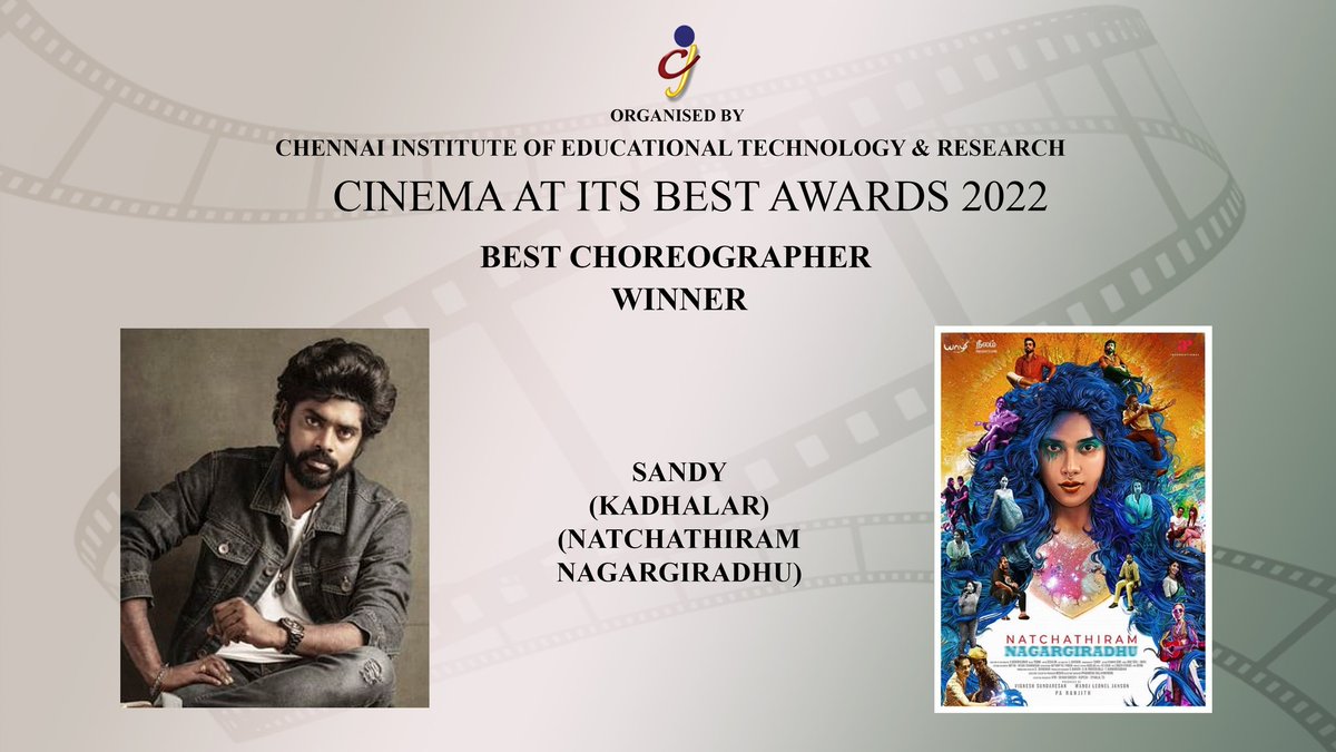 #CAIBAWARDS 2022 #WINNER #BESTCHOREOGRAPHER #NATCHATHIRAMNAGARGIRATHU @iamSandy_Off @beemji @YaazhiFilms_ @officialneelam @officialdushara @KalaiActor THIS IS HIS FOURTH NOMINATION & FIRST AWARD. CONGRATS & ALL THE BEST FOR UR FUTURE PROJECTS SIR.