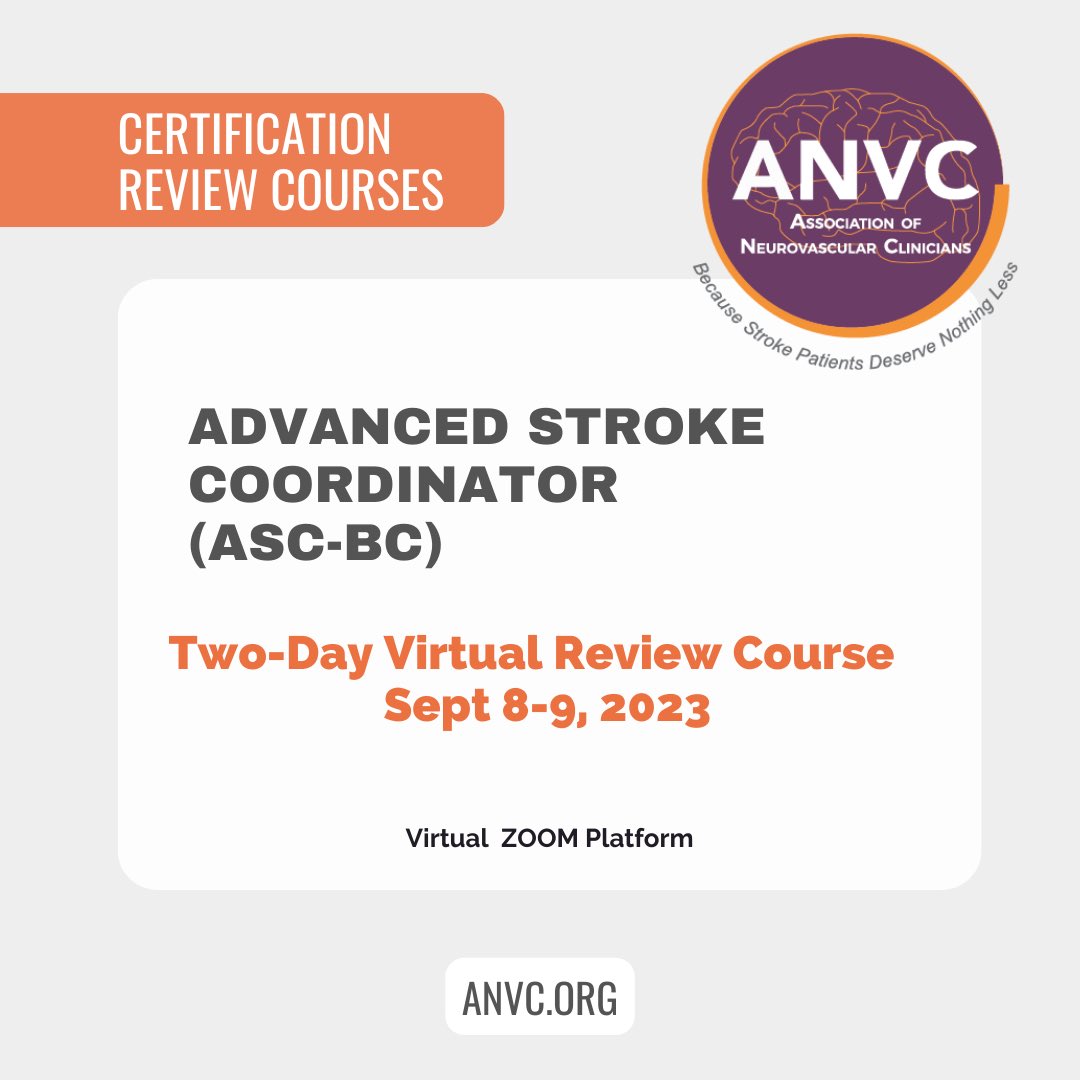 ANVC__'s tweet photo. .@ANVC__ Certification Review Course: Advanced Stroke Coordinator (ASC-BC). Two-day virtual platform Sept 8-9, 2023.

Members receive discount pricing. Exam registration through @NVC3Stroke 

https://t.co/TL1A07IC2b…

#becausestrokepatientsdeservenothingless #strokecoordinator https://t.co/UuTG9EnFtz