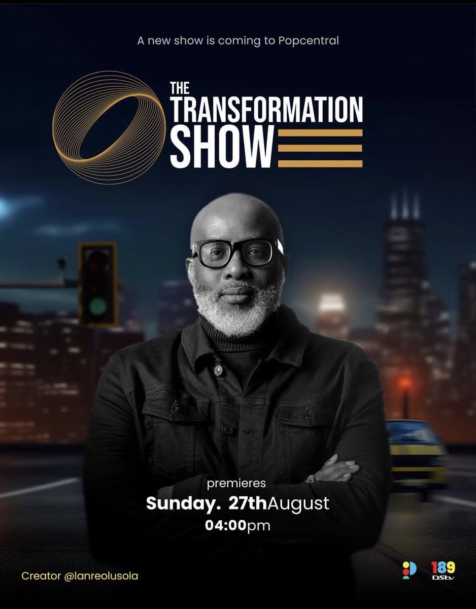 popcentraltv's tweet photo. Tonight, we feast!!!
Put on your reminders!
Transformation Show Premieres today Sunday, 27th August 2023
4pm WAT on Popcentral TV, Dstv 189
Join @lanreolusola as he takes you on this Amazing ride! 😍
#popcentral #transformationshow #newshows #thisaugust https://t.co/BwVN3hZaDL