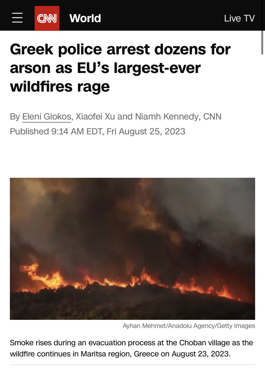 The media said climate change, not arson, was behind the fires in Greece. They lied. They have egg on their face now that 160 people have been arrested for arson.