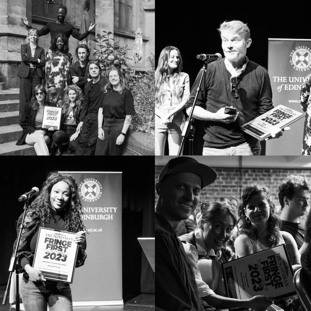 As we come to the end of the 2023 Edinburgh Fringe festival, we would like to once again congratulate the four shows that won a Fringe Frist Award this month. It was an absolute privilege to be apart of these moments and to see what you all have achieved!