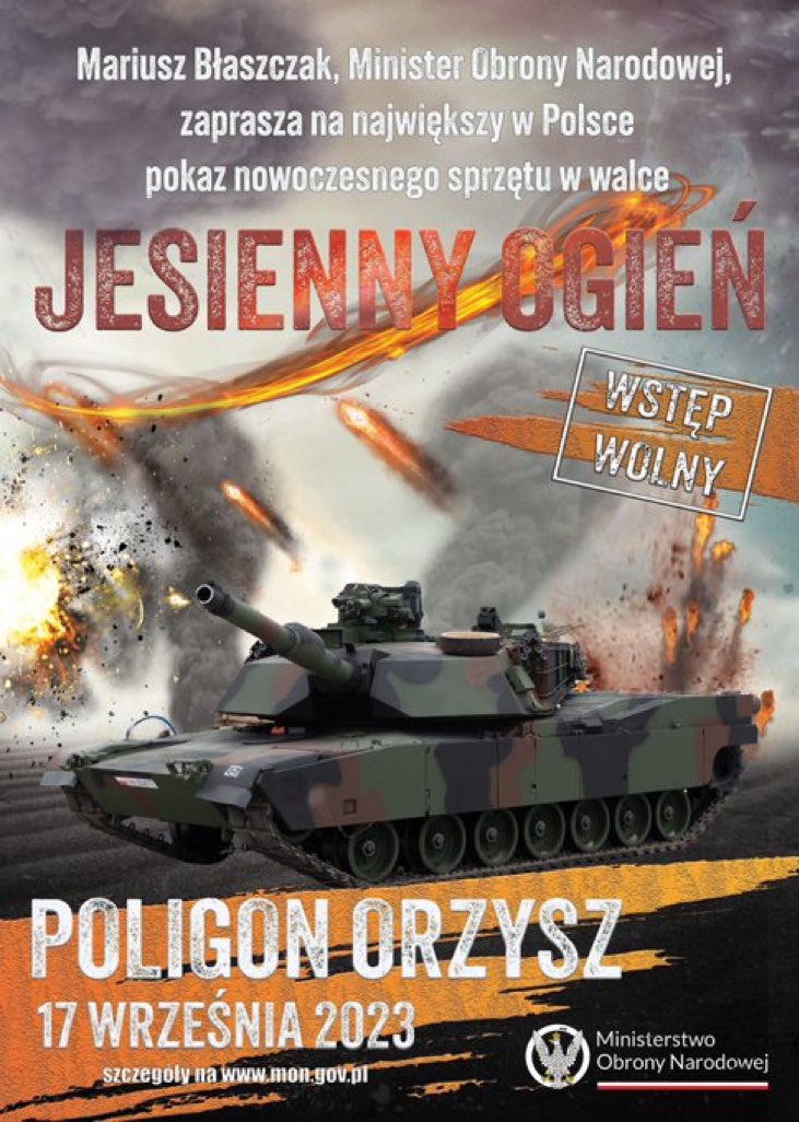 mblaszczak's tweet photo. Ponad 1000 żołnierzy i 70 jednostek sprzętu wojskowego w akcji. Tak będzie wyglądał pokaz  #JesiennyOgień23, który 17 września odbędzie się w Ośrodku Szkolenia Wojsk Lądowych Bemowo Piskie. Serdecznie zapraszam już dziś wszystkich, którzy chcą obejrzeć najnowszy sprzęt wojskowy podczas walki – m. in. czołgi Abrams i K2, wyrzutnie HIMARS, śmigłowce, kołowe transportery opancerzone, bezzałogowce FlyEye.
Bądźmy w tym dniu razem z żołnierzami. Podziękujmy im swoją obecnością za służbę na rzecz naszego bezpieczeństwa.
