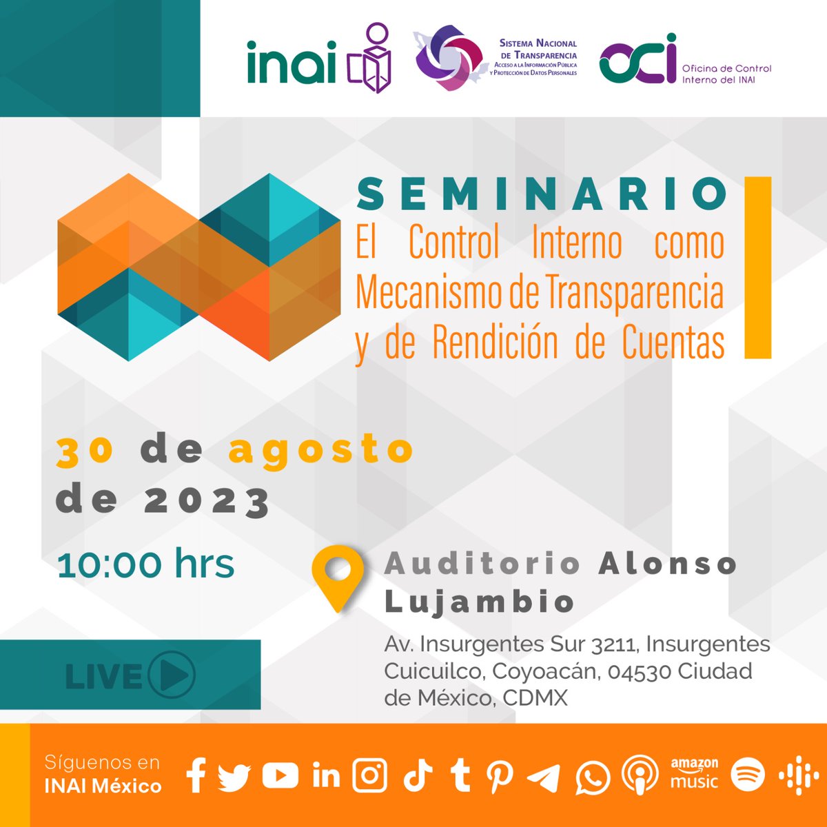 INAImexico's tweet photo. 💠 El INAI y el @CONAIP_SNT te invitan al Seminario: El Control Interno como mecanismo de transparencia y rendición de cuentas.
📆 30 de agosto.
🕙 10:00 hrs.
📍 Auditorio Alonso Lujambio. https://t.co/HaZV5HuhI7