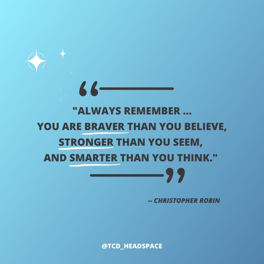 TCD_Headspace's tweet photo. In the wise words of Christopher Robin ...
#BestOfLuck to everyone completing #supplementals over the coming week! https://t.co/MSs1RMWT1C