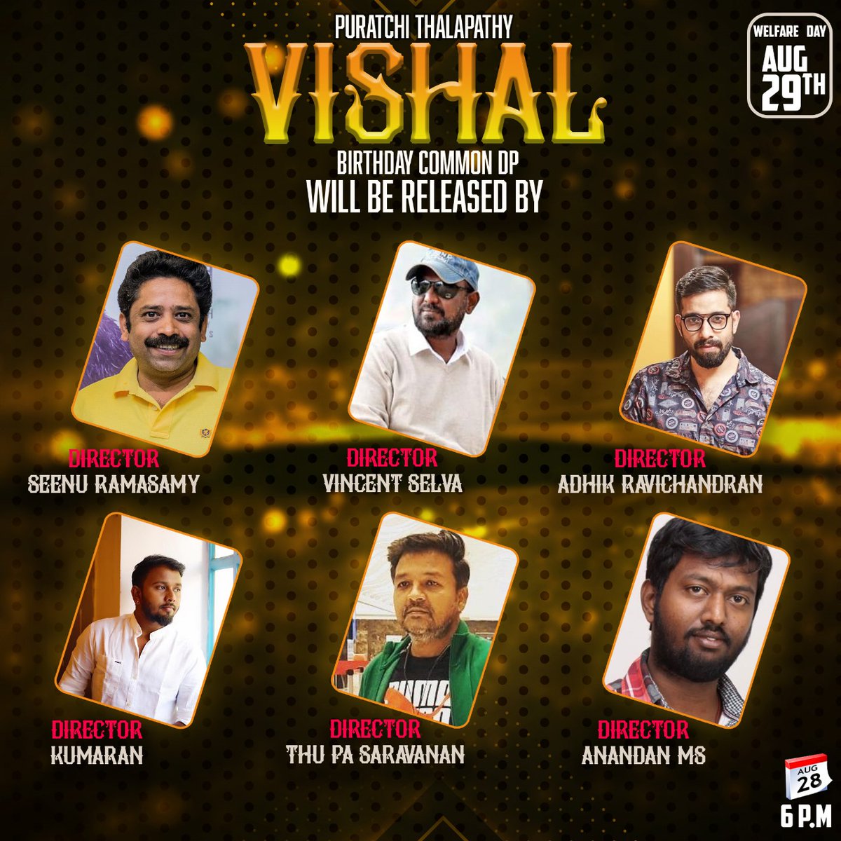 #PuratchiThalapathy Actor @VishalKOfficial Birthday Common Dp Released By Director @seenuramasamy Sir Director #VincentSelva Sir  Director @Adhikravi Sir  Director @DirKumaran Sir  Director @Thupasaravanan1 Sir  Director  @AnandanMS15 Sir   #VishalBirthdayCommonDp2023