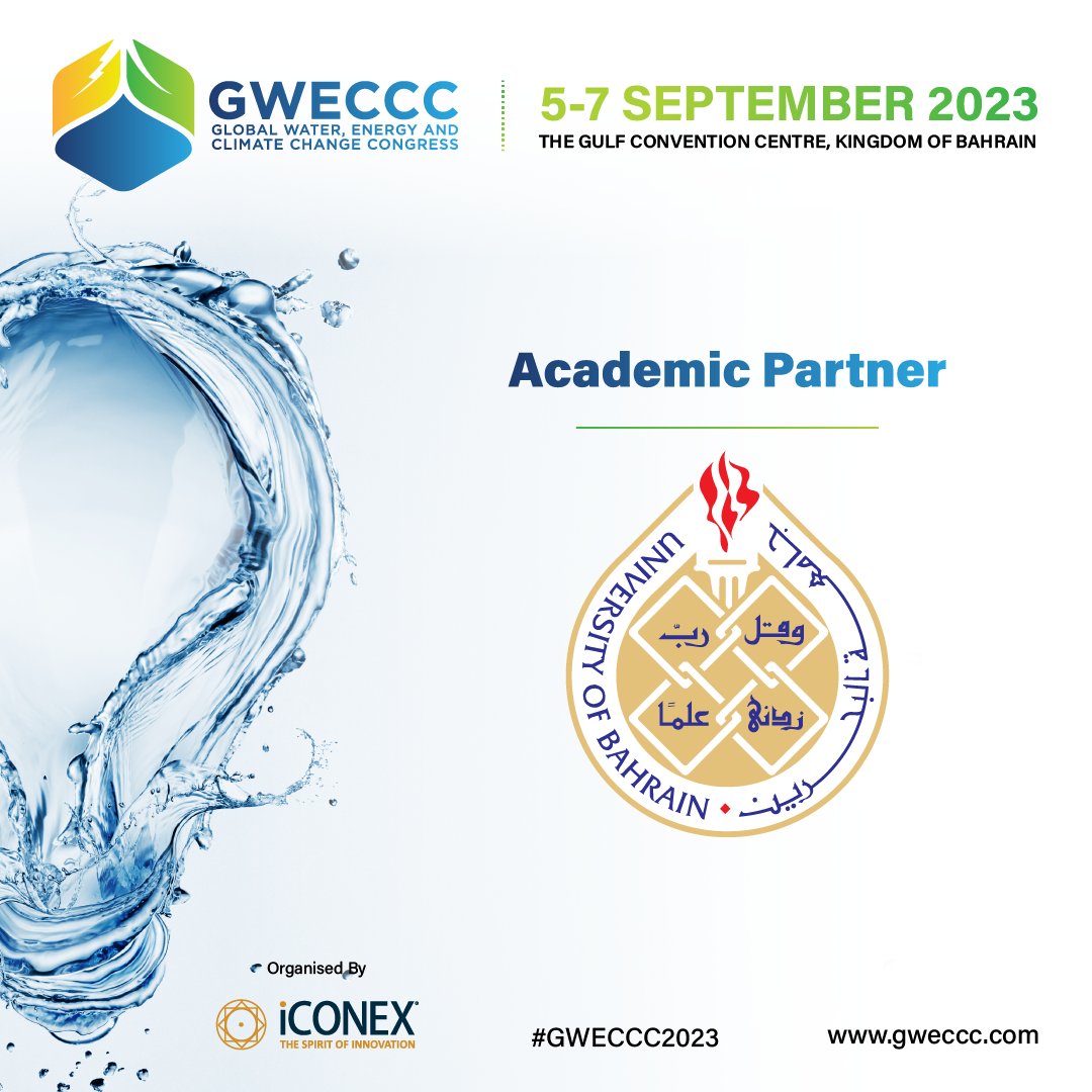 gweccc's tweet photo. #GWECCC2023 is pleased to welcome @uobedubh as Academic Partner
#BahrainConference #SustainabilityMatters #EnvironmentalChange #WaterEnergyClimate #ClimateChangeSolutions #EnvironmentalCongress #SustainableFuture #ClimateAction https://t.co/VVdBcPMOrO