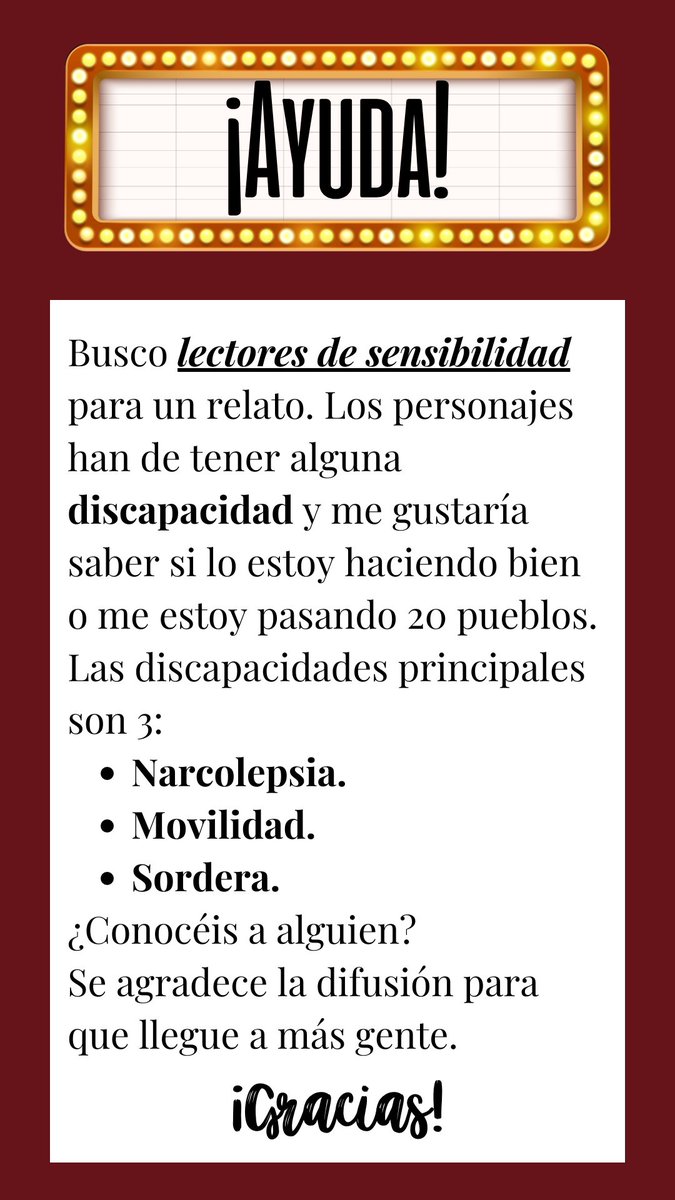 ⚠️¡Necesito vuestra ayuda!⚠️

Busco lectores de sensibilidad para un relato con personajes con discapacidad.
¿Conocéis a alguien? 
Se agradece RT para difusión ❤️❤️

                  Los detalles en la foto ⬇️⬇️