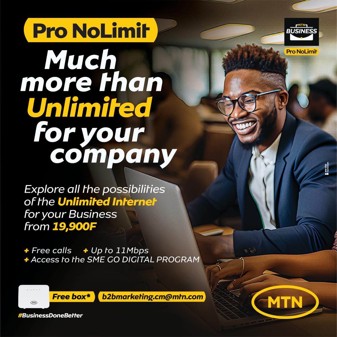 MTNCameroon's tweet photo. Discover our new MTN Pro NoLimit Unlimited Internet Offer.
Enjoy speeds of up to 11Mbps from 19,900F.
Plus many exclusive advantages.

Order here 👉🏽 b2bmarketing.cm@mtn.com
#MTNBusiness #UnlimitedInternet
#InternetIllimité #BusinessDoneBetter https://t.co/a4lSnzKlm9