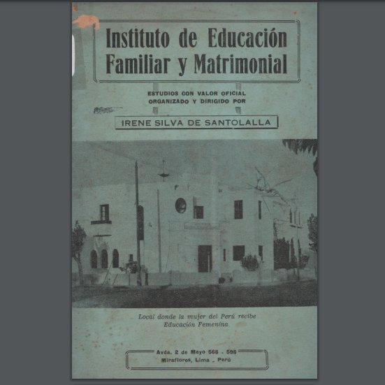 luz010296's tweet photo. #IreneSilvadeSantolalla 
Comparto el siguiente material histórico de acceso libre y digital. 
Título: Instituto de Educación Familiar y Matrimonial: estudios con valor oficial. 
Colección: Folletos Antiguos del siglo XX.
Repositorio PUCP.
Link de acceso: https://t.co/31Aug7yU7U https://t.co/XxPKS3ZISS