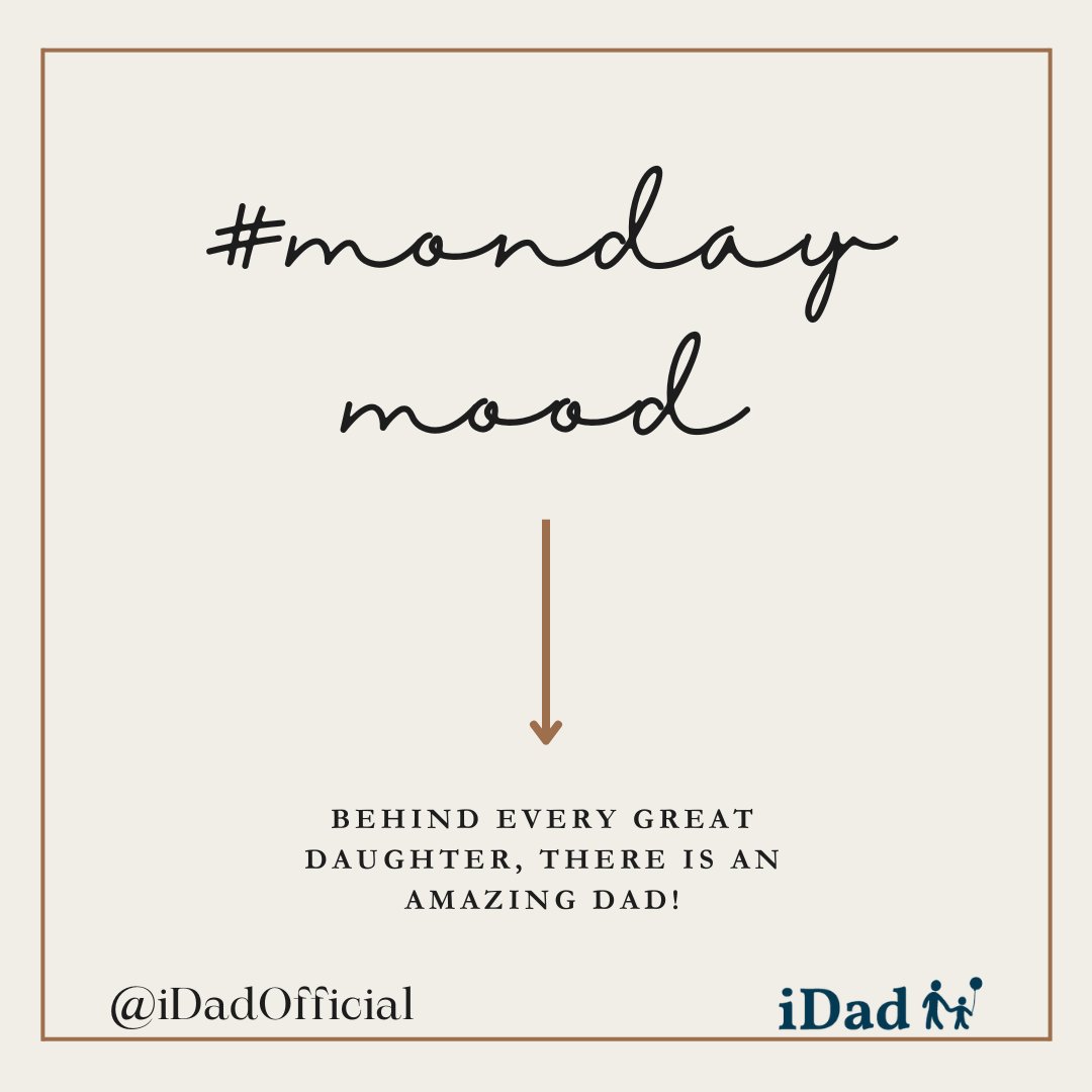 Behind every great daughter, there's an amazing father—cheering on her  triumphs, guiding her through challenges, and filling her life with love  and wisdom. Here's to all the incredible dads making a difference!  👨‍👧‍👧💙 #FathersAndDaughters #iDadMotivation #MondayMood