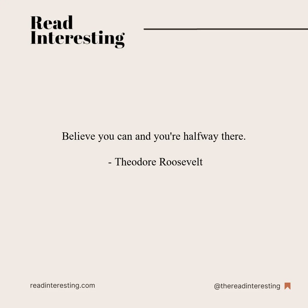 readxInterest's tweet photo. Your belief in yourself is a powerful force that can propel you toward your dreams. Embrace it and take the first step. 🚀💪 
#BelieveInYourself #TheodoreRoosevelt #Motivation #Inspiration #DreamBig #SelfBelief #SuccessMindset #procrastination #stopprocrastinating #successquotes https://t.co/EydpUVFrst