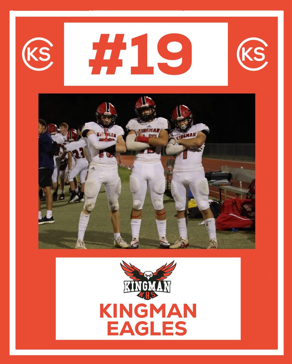 KSSCentral's tweet image. Coming in at #19, the Kingman Eagles