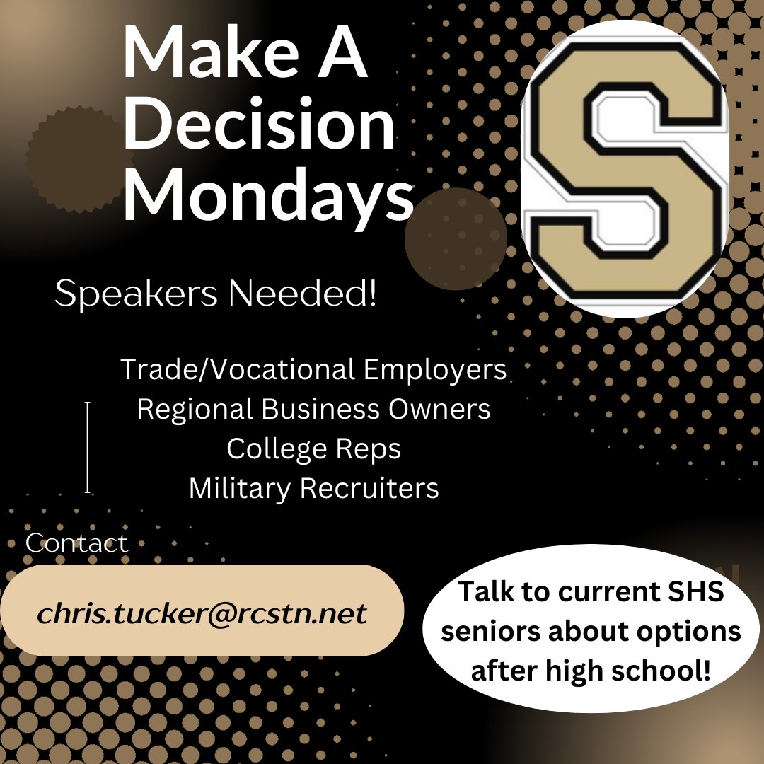 SHS is looking for dynamic speakers for our Make A Decision Monday speaker series! Contact us for more information! #nextsteps