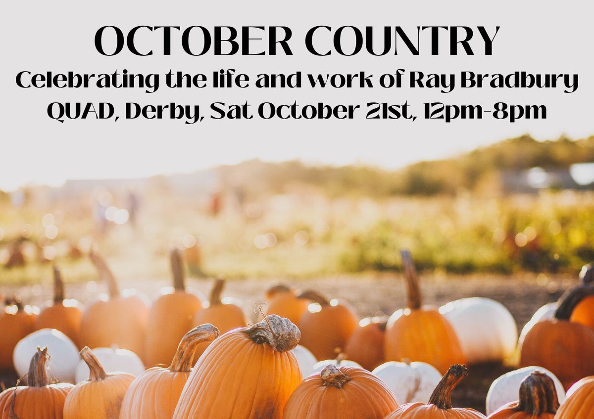 Alex Davis (@alexdavis1981) on Twitter photo Getting ever nearer to October, and to Halloween, and with it our OCTOBER COUNTRY event celebrating the life and legacy of the one-of-a-kind Ray Bradbury at <a href="/derbyquad/">Derby QUAD</a>! derbyquad.co.uk/events/october… <a href="/DerbyBookFest/">Derby Book Festival</a> <a href="/Derbybookworm/">Derbyshire Bookworm</a> <a href="/WriteDerbyshire/">Derbyshire Writing School</a> <a href="/EdgeLitDerby/">Edge-Lit</a> Getting ever nearer to October, and to Halloween, and with it our OCTOBER COUNTRY event celebrating the life and legacy of the one-of-a-kind Ray Bradbury at <a href="/derbyquad/">Derby QUAD</a>! derbyquad.co.uk/events/october… <a href="/DerbyBookFest/">Derby Book Festival</a> <a href="/Derbybookworm/">Derbyshire Bookworm</a> <a href="/WriteDerbyshire/">Derbyshire Writing School</a> <a href="/EdgeLitDerby/">Edge-Lit</a>