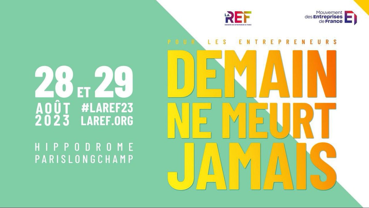 Rendez-vous demain à l’université d’été du <a href="/medef/">Mouvement des Entreprises de France</a> #LaRef23 💭