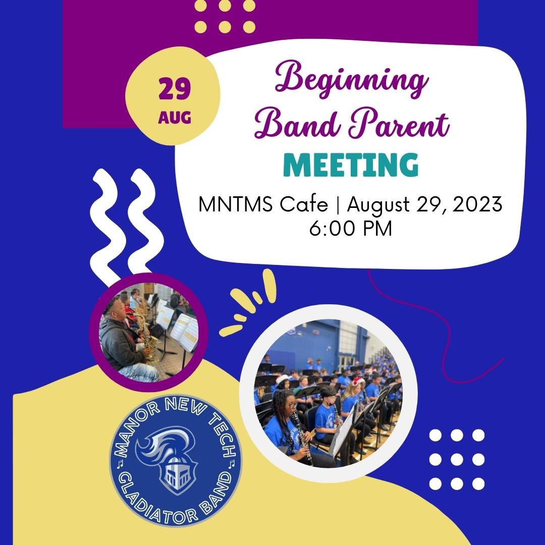 Beginning Band scholars and families, don’t forget our parent meeting will be this coming Tuesday at 6pm in our cafeteria.