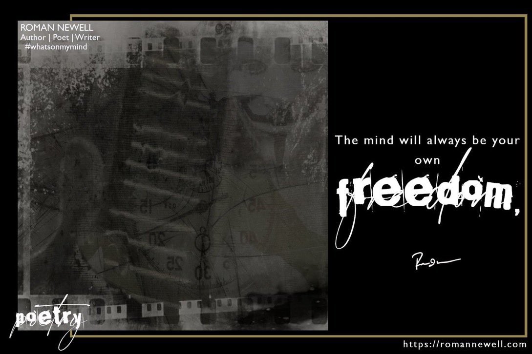 dajc_thoughts's tweet photo. The mind will always be your own freedom…

#snippet from the poetry collection
WHEN LIFE IS COALS YOU MOVE FAST
~ Inside
by: Roman Newell

https://t.co/8FOL4Ou3t0 

#reviews #poeticlines #darkpoetry #bookrecs  #author #writer #poet #romannewell #smashingthis #freedom https://t.co/gXsvtnOaCO