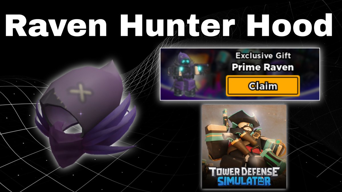 Roblox : Raven Hunter Hood - Tower Defense Simulator (Global)