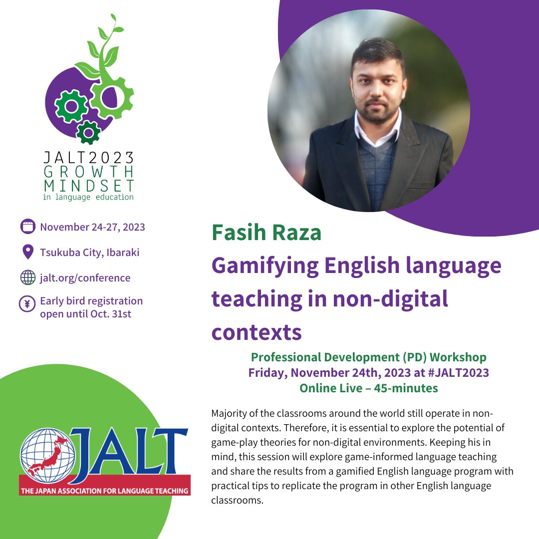 JALT2023 Professional Development (PD) Workshop: Gamifying English language teaching in non-digital contexts (Fasih Raza) jalt.org/conference/jal…