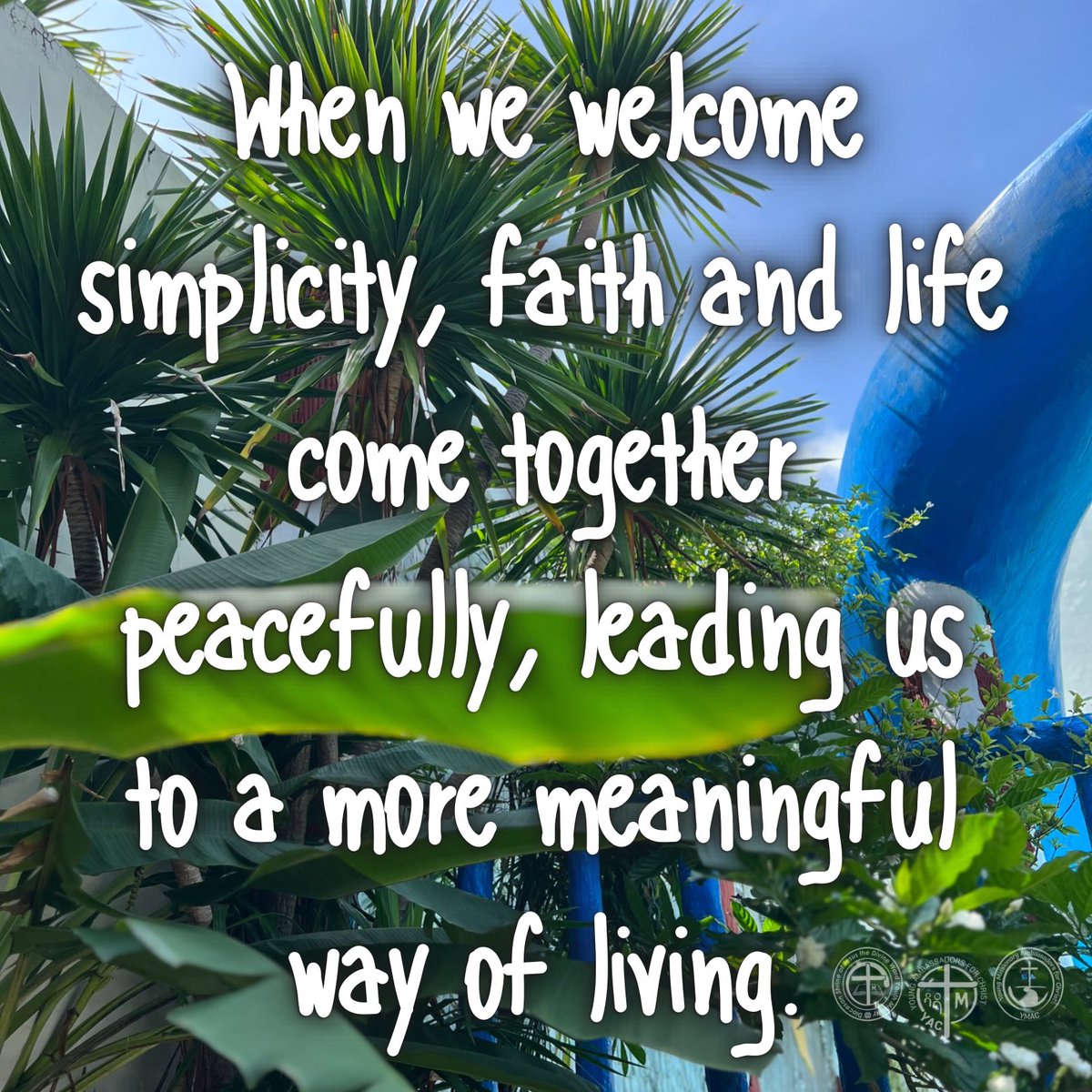 When we welcome simplicity, faith and life come together peacefully, leading us to a more meaningful way of living.

#EmbraceSimplicity #FaithInSimplicity #FindingMeaning #DivineHarmony #SimpleChoices #JourneyOfFaith #LifeInHarmony #SimplicityMatters #YAC #YMAC #SYM #SVDyouth