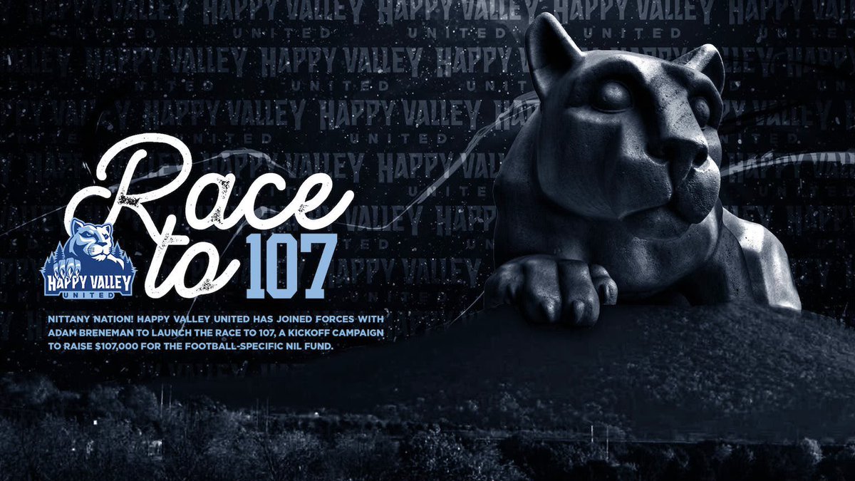 Nittany Nation! We need your support in Beaver Stadium this season, but we need your support in NIL too! Get behind our team by supporting the Race to 107 through @HappyValleyUtd. Your support COUNTS! Support Now — Happyvalleyunited.com/107