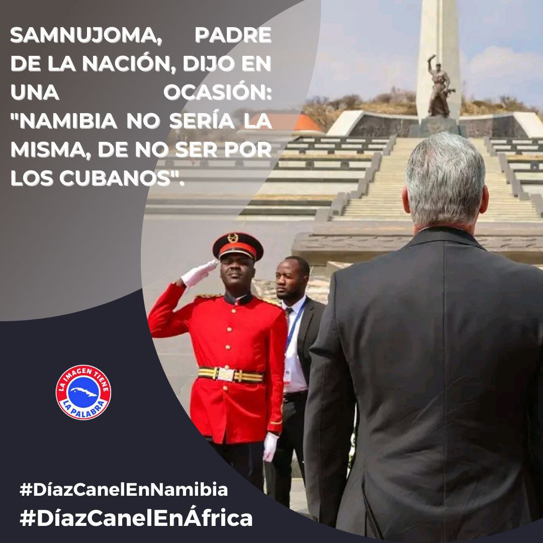 En #Namibia siempre estará presente #Cuba.
#DiazCanelEnNamibia
#DiazCanelEnÁfrica