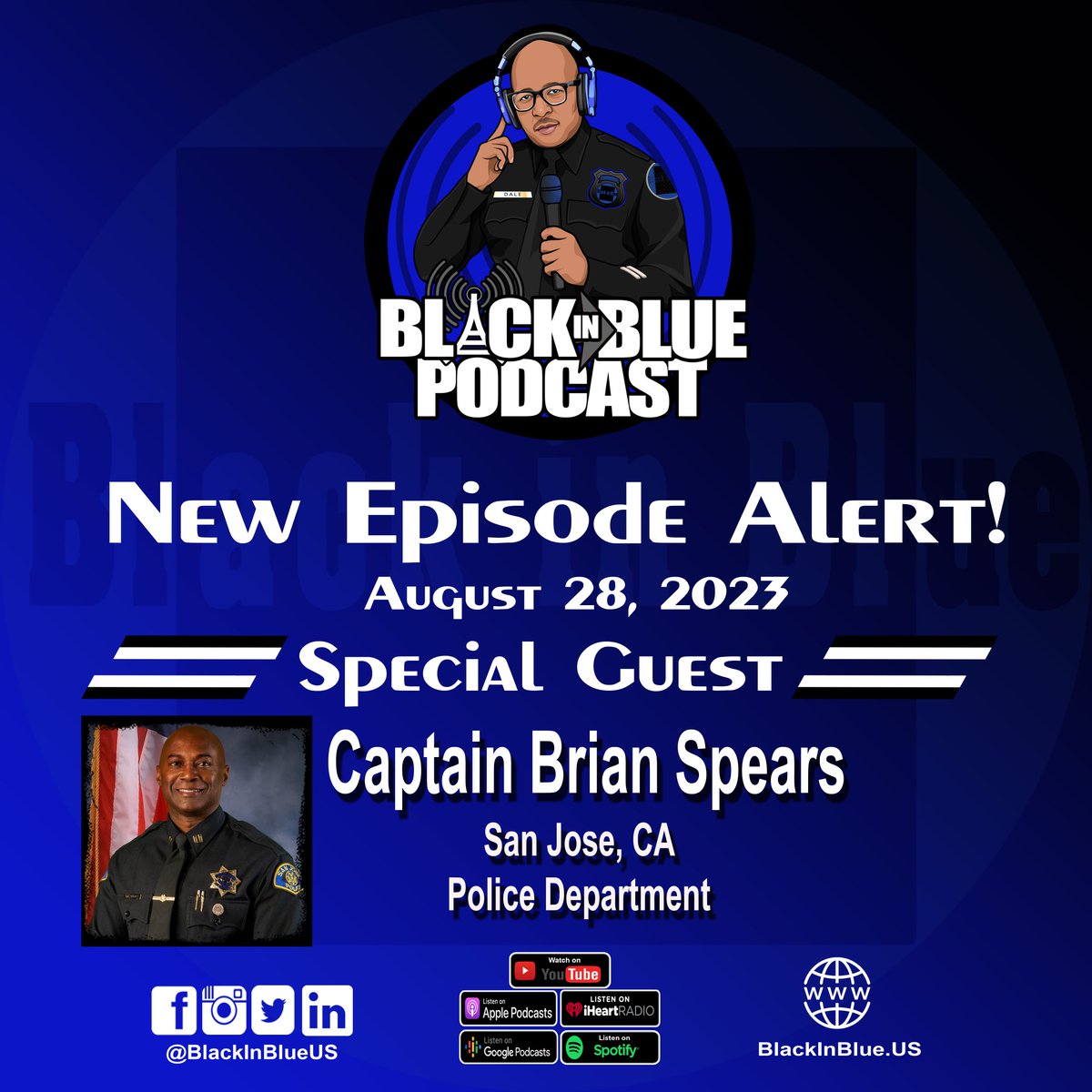 BlackInBlueUS's tweet photo. A brand new episode of the Black in Blue Podcast drops in the AM!  Be sure to check Episode 104 for my conversation with San Jose, CA Police Captain Brian Spears. On YouTube and podcast platforms everywhere. 
#Interview #SanJose #California #Police #Captain #OfficersOfColor https://t.co/PEzoVw7VDI