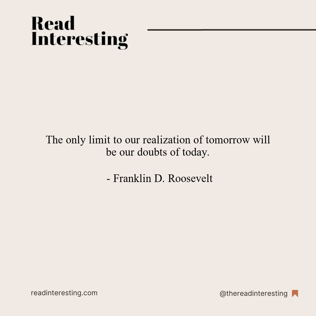 readxInterest's tweet photo. Don't let doubt hold you back! 💫🚀

"The only limit to our realization of tomorrow will be our doubts of today." - Franklin D. Roosevelt

Believe in yourself, your dreams, and your potential. Your future knows no bounds when you conquer doubt. 🌟✨ #BelieveInYourself #NoLimits https://t.co/U85pwP7nec