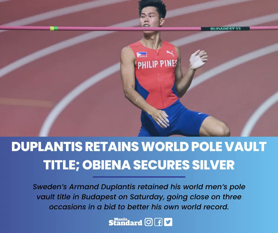 mnlstandardph's tweet photo. Duplantis finished with a best vault of 6.10 metres. Ernest John Obiena of the Philippines took silver with 6.00m, while Australian Kurtis Marschall and American Chris Nilsen--

#ManilaStandard #MSSports #Obiena #EJObiena #PoleVaulting 

READ MORE:
https://t.co/3BgZMFWdO4 https://t.co/FwwFhSz7WO